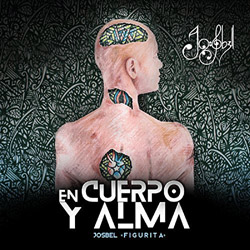 Josbel-Figurita-En-Cuerpo-Y-Alma